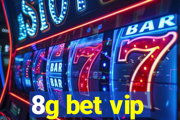 8g bet vip